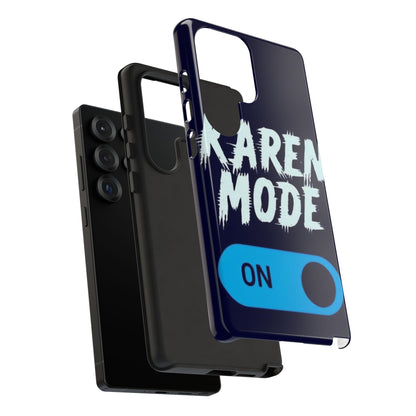 "Karen Mode On" Mobile Phone Case (blue)