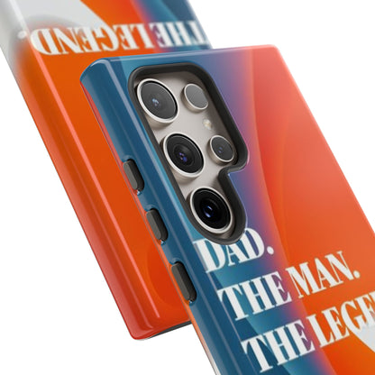 "Dad. The Man. The Legend." Mobile Phone Case (orange)
