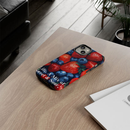 "Life. A Mix of Sweet and Sour" Mobile Phone Case