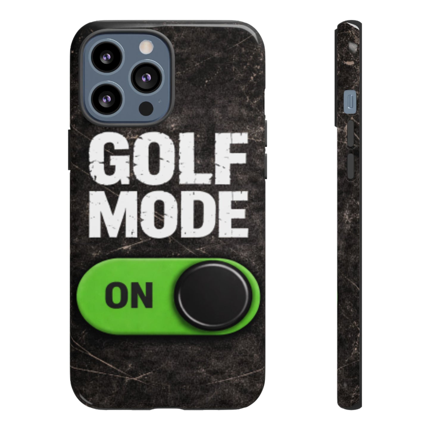 "Golf Mode On" Mobile Phone Case