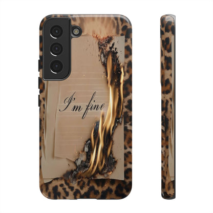 "I Am Fine" Mobile Phone Case
