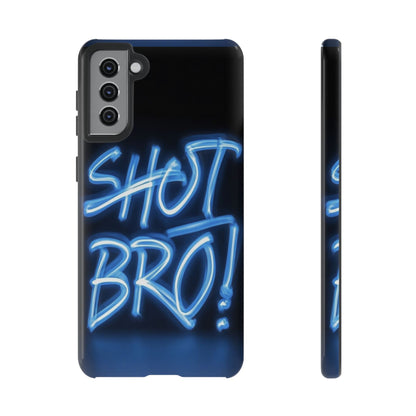"Shot Bro" Mobile Phone Case