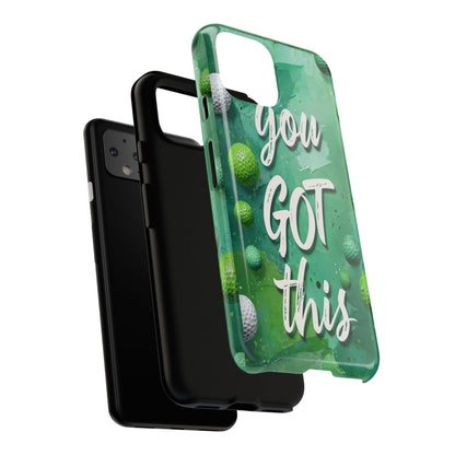 "You Got This (Golf Edition)" Mobile Phone Case