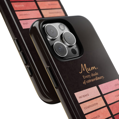 "Every Shade of Extraordinary" Mobile Phone Case (blush)
