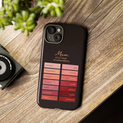 "Every Shade of Extraordinary" Mobile Phone Case (blush)