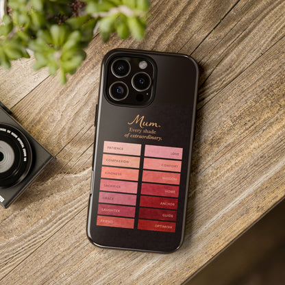"Every Shade of Extraordinary" Mobile Phone Case (blush)