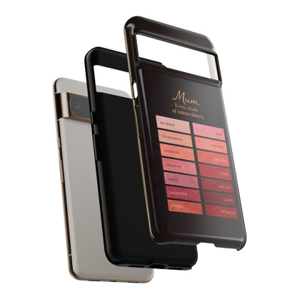 "Every Shade of Extraordinary" Mobile Phone Case (blush)