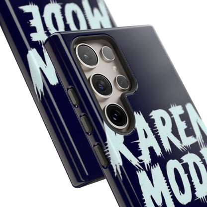"Karen Mode On" Mobile Phone Case (blue)