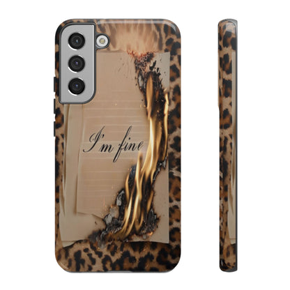 "I Am Fine" Mobile Phone Case