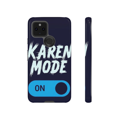 "Karen Mode On" Mobile Phone Case (blue)