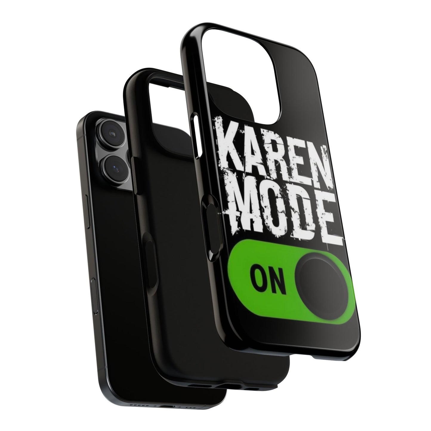 "Karen Mode On" Mobile Phone Case (green)