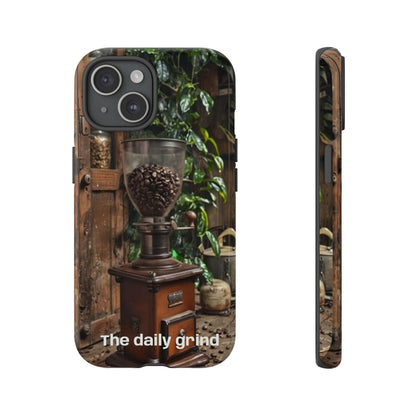 "The Daily Grind" Mobile Phone Case