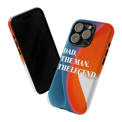 "Dad. The Man. The Legend." Mobile Phone Case (orange)