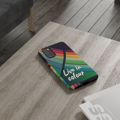 "Live in Colour" Mobile Phone Case