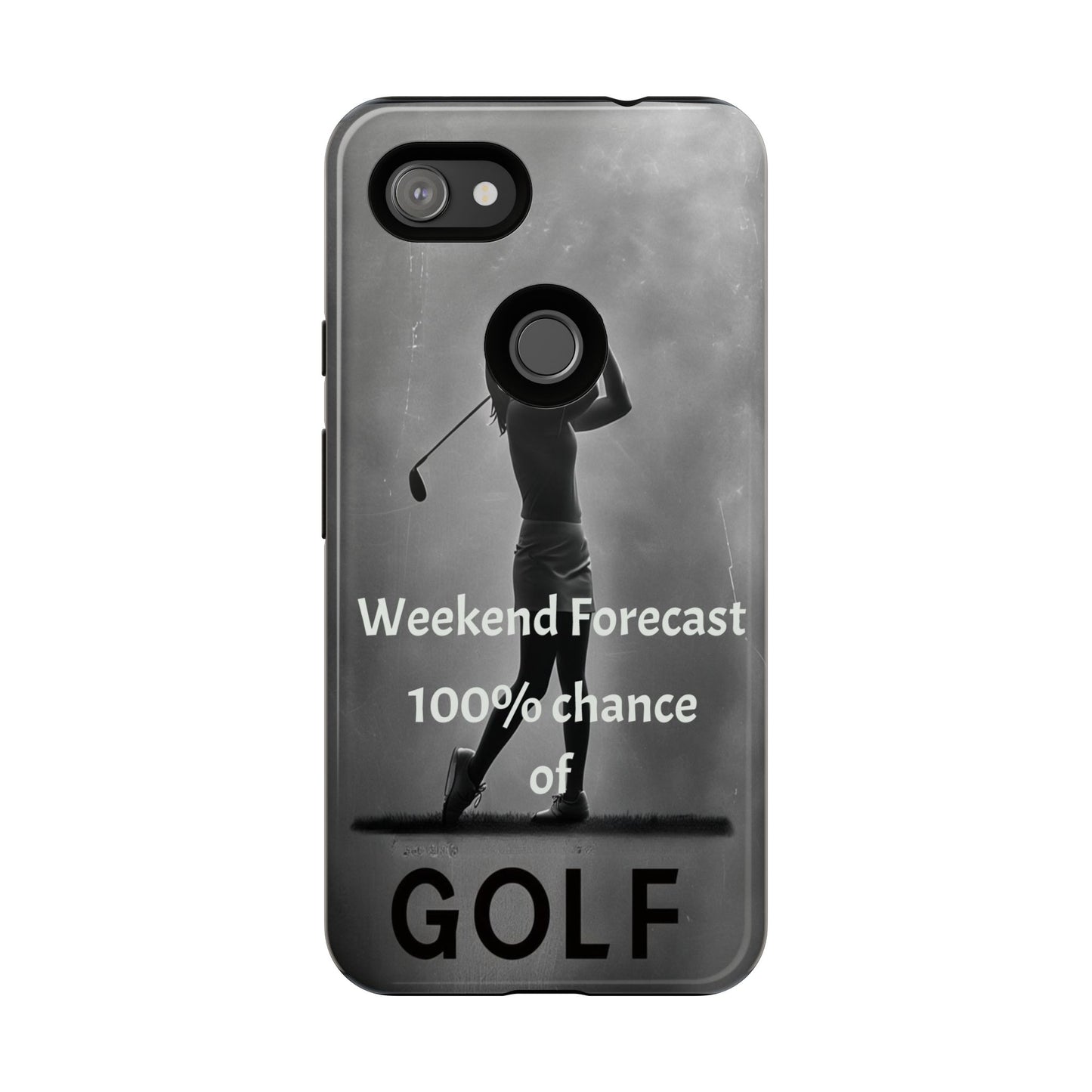 "Weekend Forecast" Mobile Phone Case