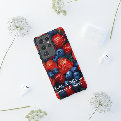 "Life. A Mix of Sweet and Sour" Mobile Phone Case
