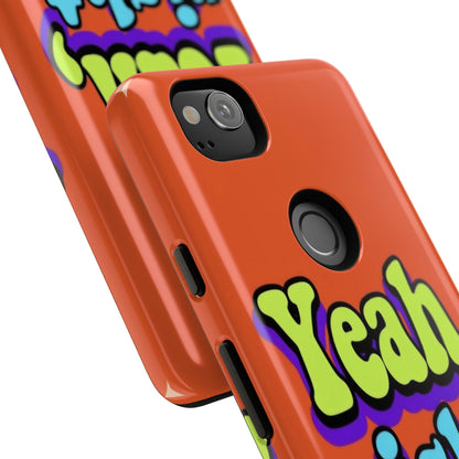 "Yeah, Right" Mobile Phone Case