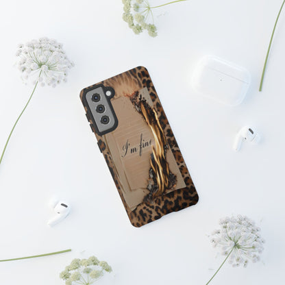 "I Am Fine" Mobile Phone Case