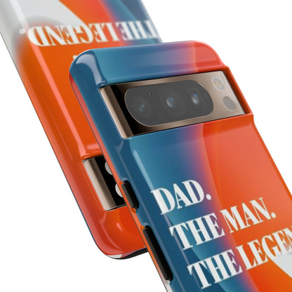 "Dad. The Man. The Legend." Mobile Phone Case (orange)