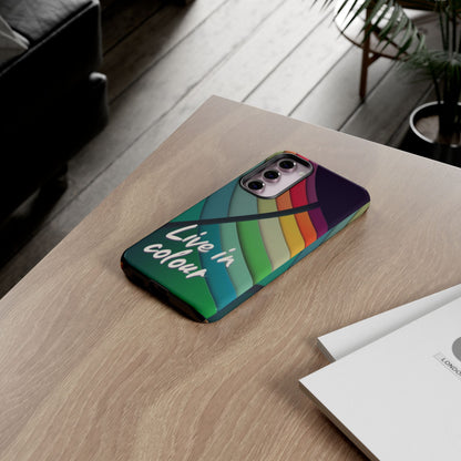 "Live in Colour" Mobile Phone Case