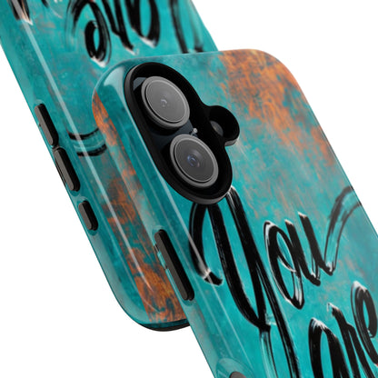 "You are Enough" Mobile Phone Case