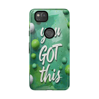 "You Got This (Golf Edition)" Mobile Phone Case
