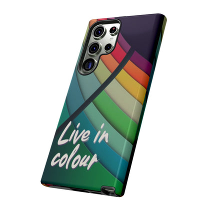 "Live in Colour" Mobile Phone Case