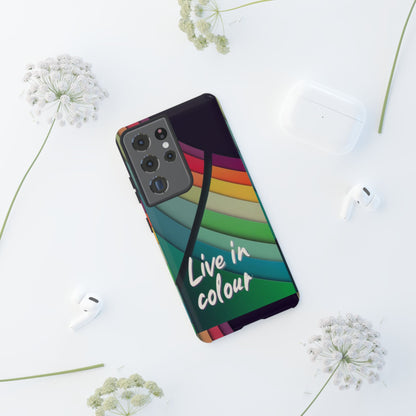 "Live in Colour" Mobile Phone Case