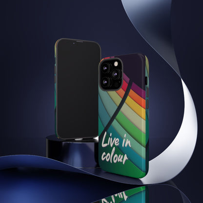 "Live in Colour" Mobile Phone Case