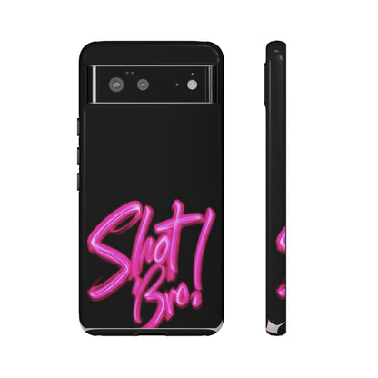 "Shot Bro!" Mobile Phone Case