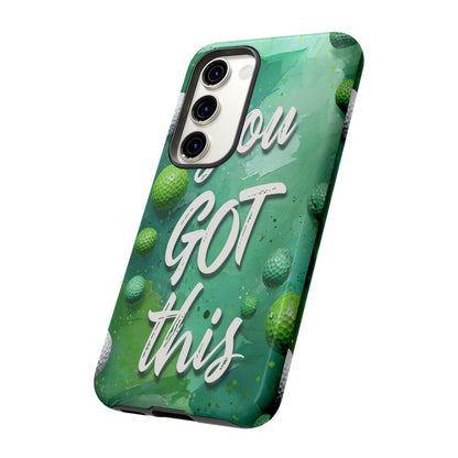 "You Got This (Golf Edition)" Mobile Phone Case