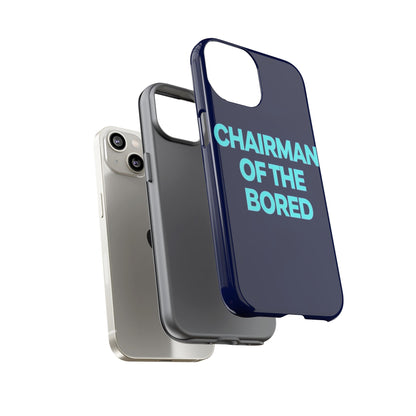 "Chairman of the Bored" Mobile Phone Case
