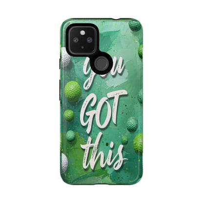 "You Got This (Golf Edition)" Mobile Phone Case