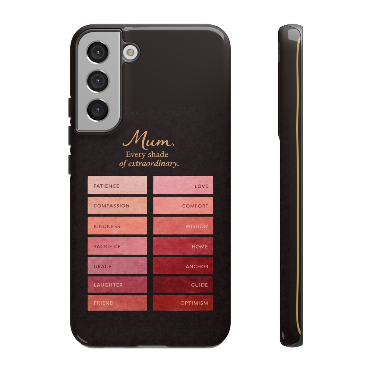 "Every Shade of Extraordinary" Mobile Phone Case (blush)
