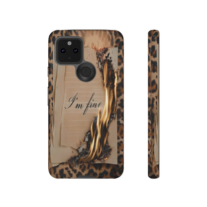"I Am Fine" Mobile Phone Case