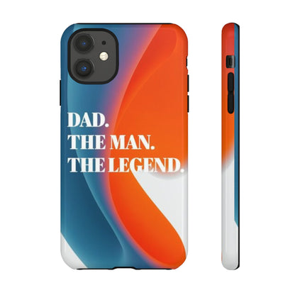 "Dad. The Man. The Legend." Mobile Phone Case (orange)