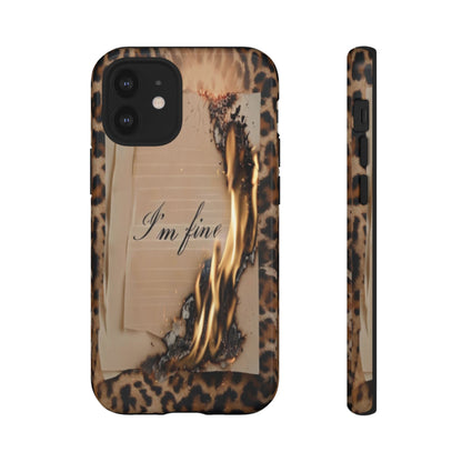 "I Am Fine" Mobile Phone Case