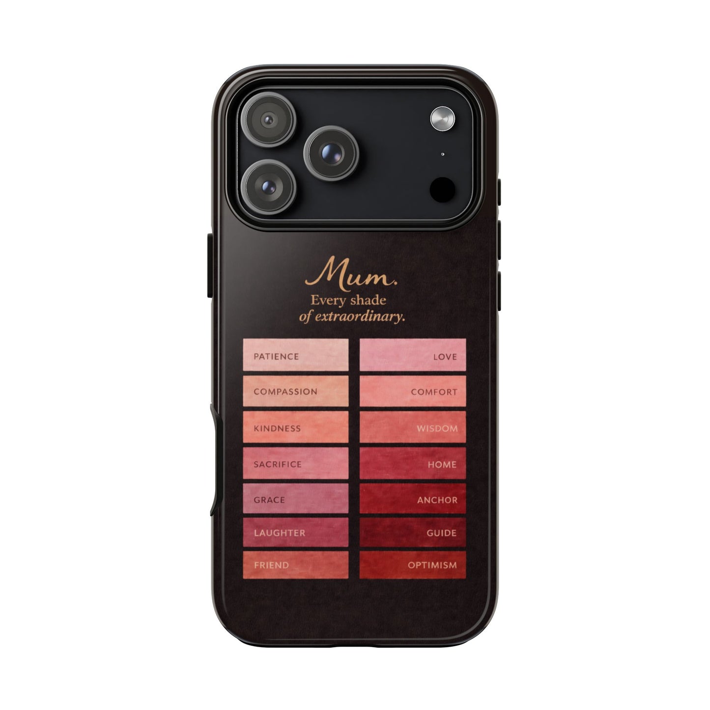 "Every Shade of Extraordinary" Mobile Phone Case (blush)