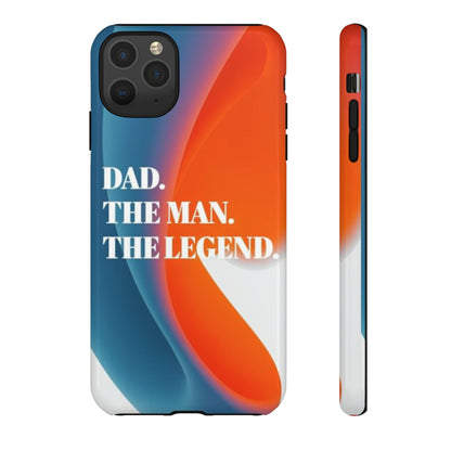 "Dad. The Man. The Legend." Mobile Phone Case (orange)