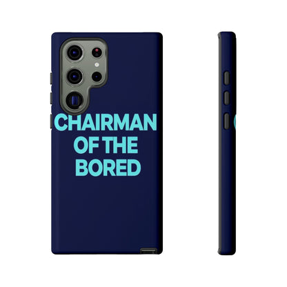 "Chairman of the Bored" Mobile Phone Case