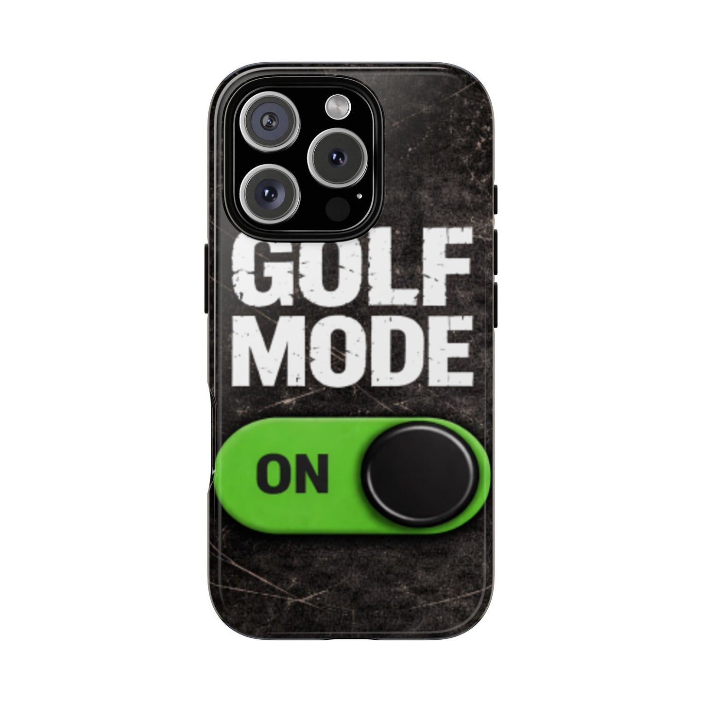 "Golf Mode On" Mobile Phone Case