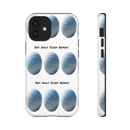 "Eat. Golf. Sleep. Repeat." Mobile Phone Case