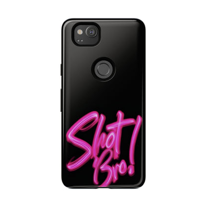 "Shot Bro!" Mobile Phone Case