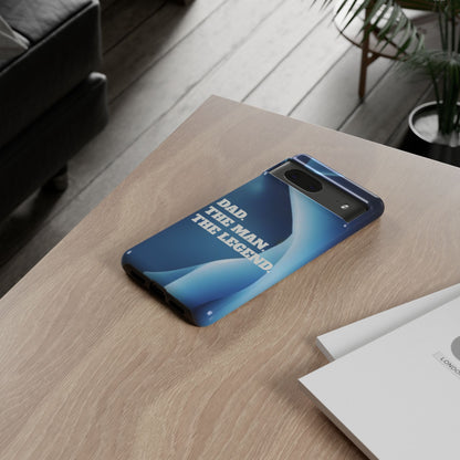 "Dad.  The Man.  The Legend" Mobile Phone Case (blue)