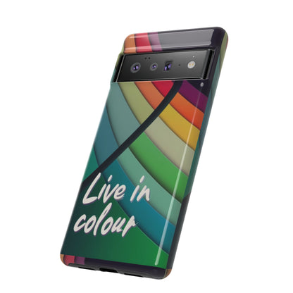 "Live in Colour" Mobile Phone Case