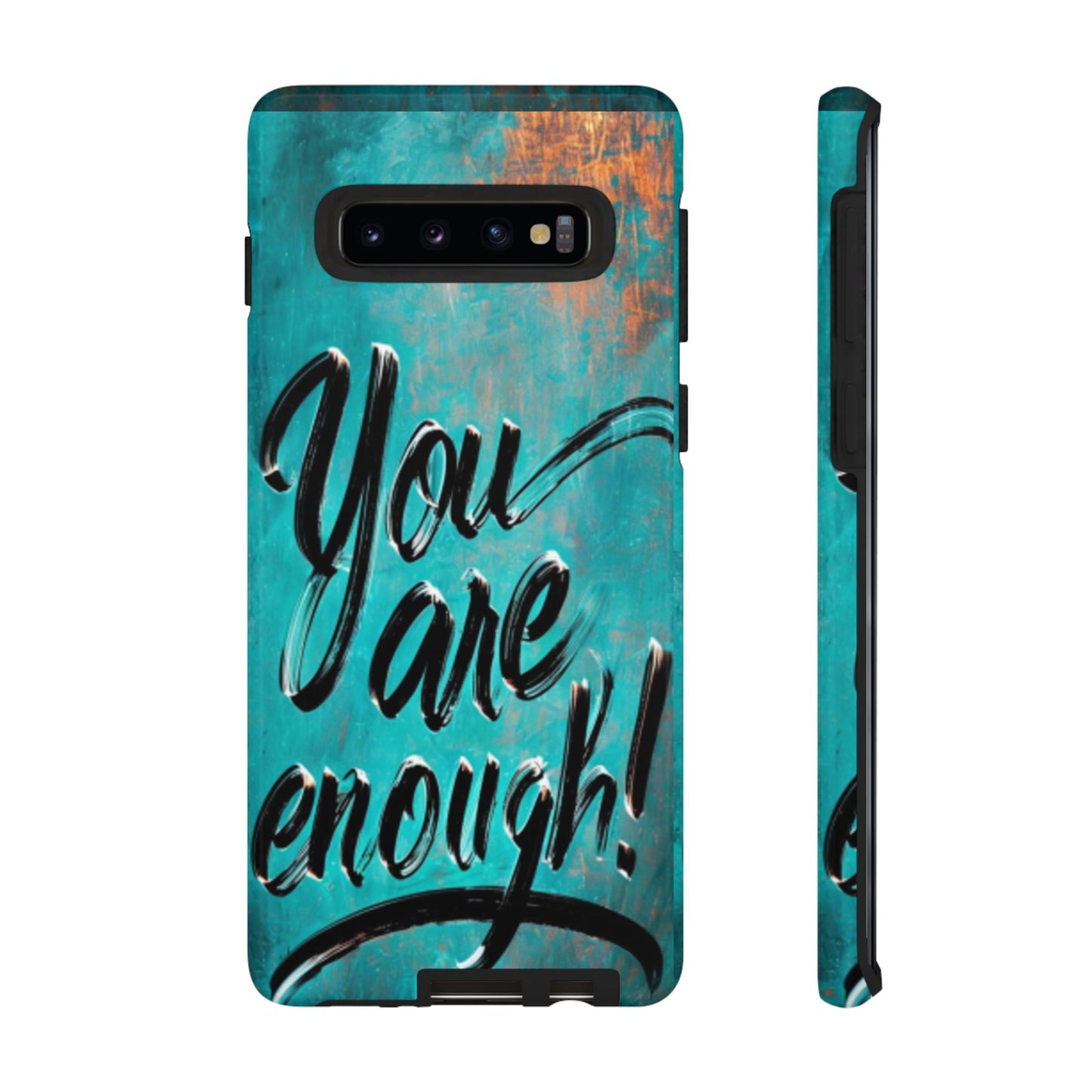 "You are Enough" Mobile Phone Case