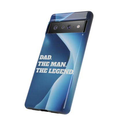 "Dad.  The Man.  The Legend" Mobile Phone Case (blue)