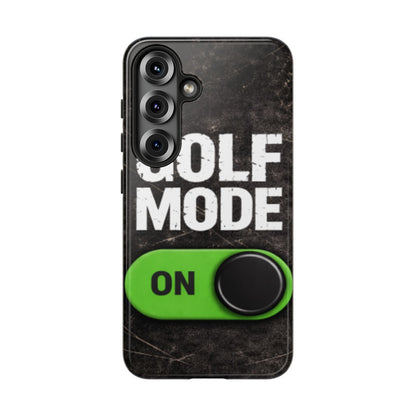 "Golf Mode On" Mobile Phone Case