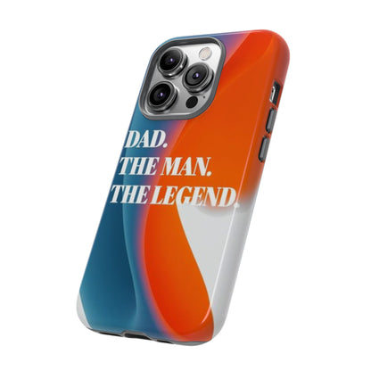 "Dad. The Man. The Legend." Mobile Phone Case (orange)
