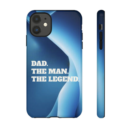 "Dad.  The Man.  The Legend" Mobile Phone Case (blue)